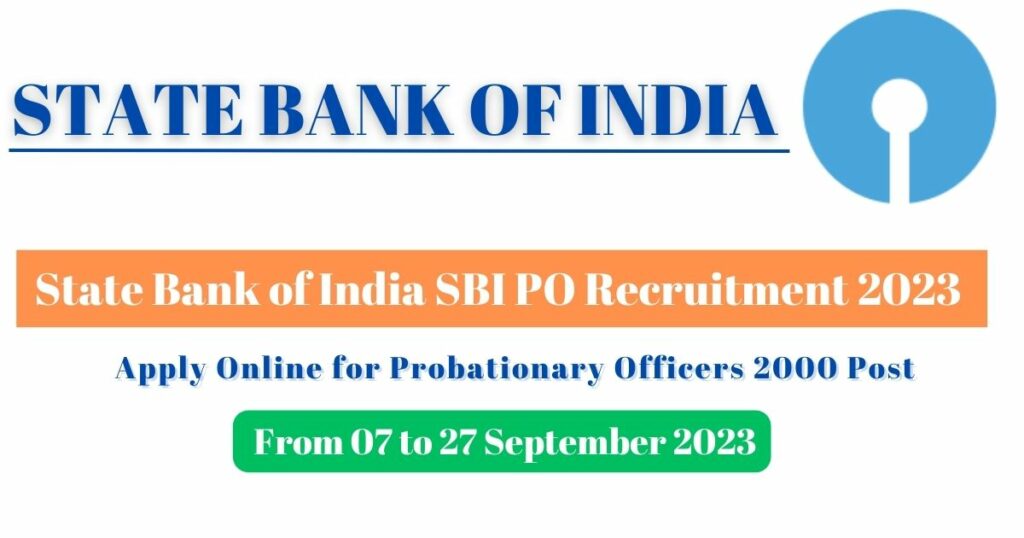 State Bank of India SBI PO Recruitment 2023 